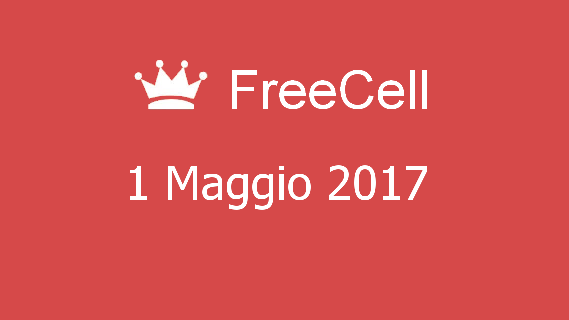 Microsoft solitaire collection - FreeCell - 01. Maggio 2017