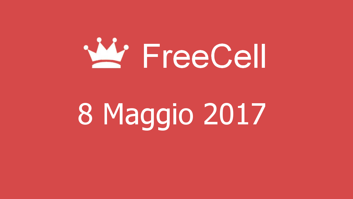 Microsoft solitaire collection - FreeCell - 08. Maggio 2017