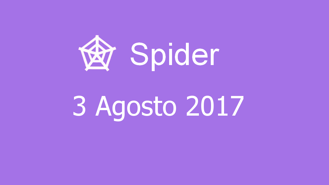 Microsoft solitaire collection - Spider - 03. Agosto 2017