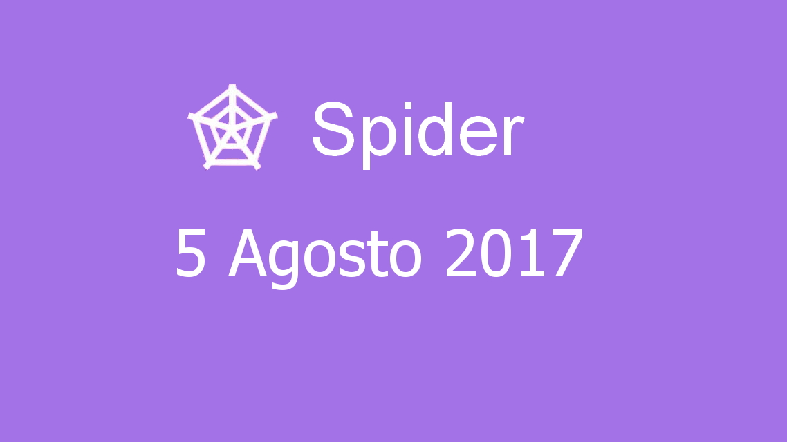 Microsoft solitaire collection - Spider - 05. Agosto 2017