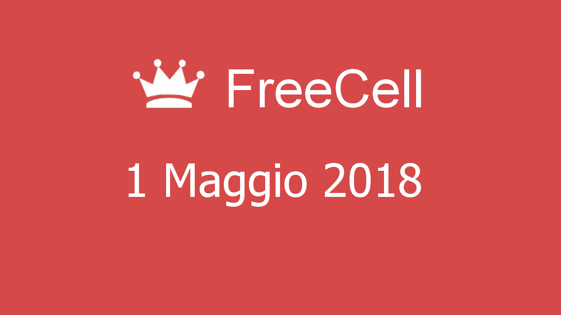 Microsoft solitaire collection - FreeCell - 01. Maggio 2018