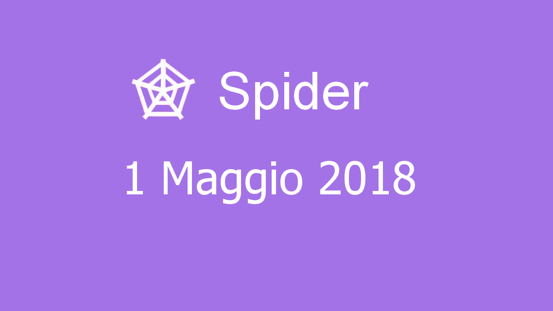 Microsoft solitaire collection - Spider - 01. Maggio 2018