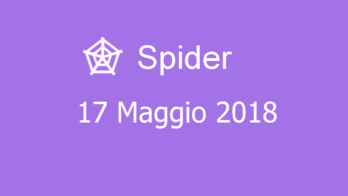 Microsoft solitaire collection - Spider - 17. Maggio 2018