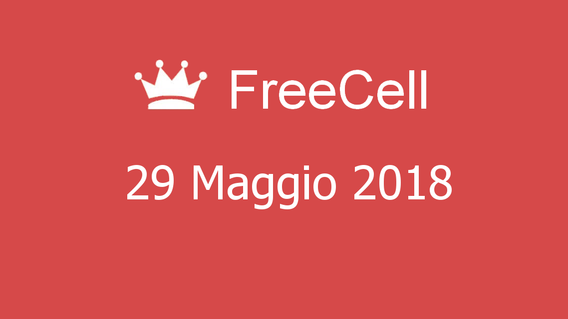 Microsoft solitaire collection - FreeCell - 29. Maggio 2018