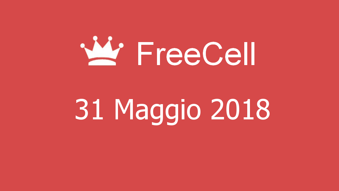 Microsoft solitaire collection - FreeCell - 31. Maggio 2018