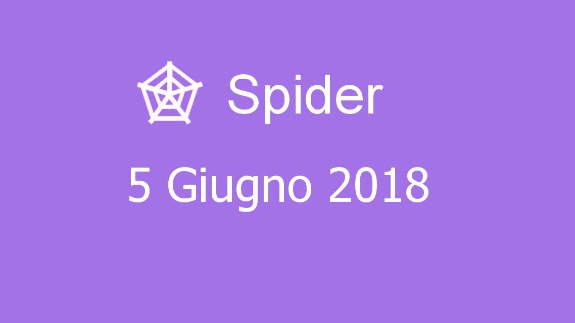 Microsoft solitaire collection - Spider - 05. Giugno 2018
